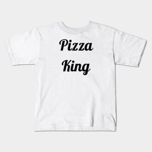 Pizza King Kids T-Shirt